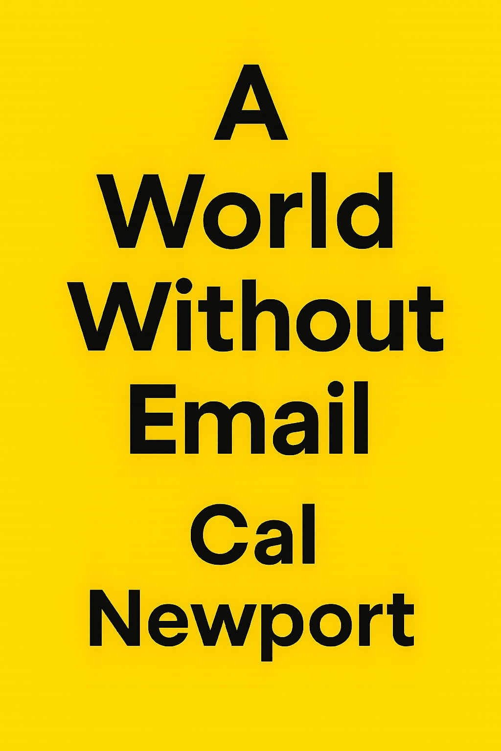 A World Without Email
