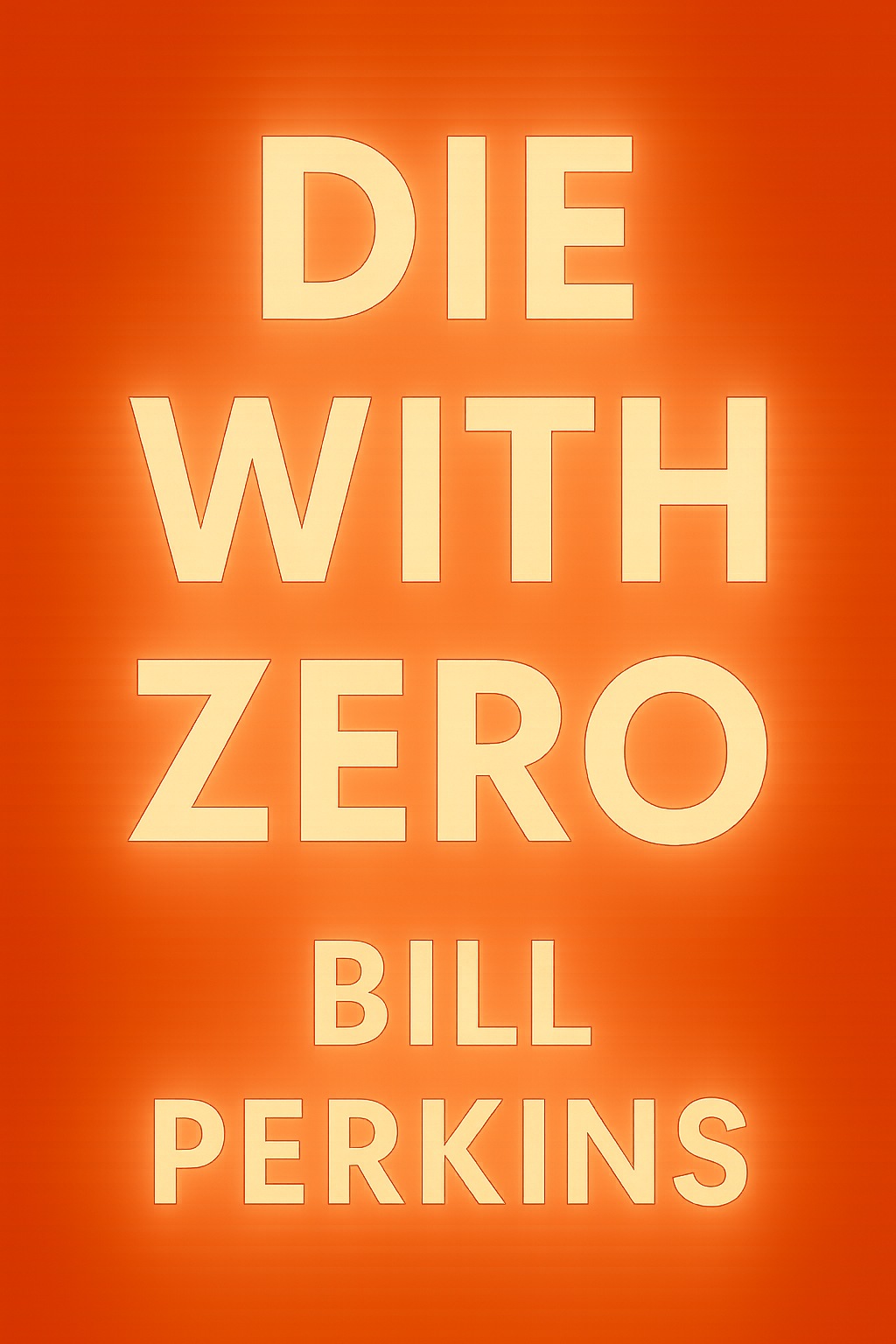 Die With Zero