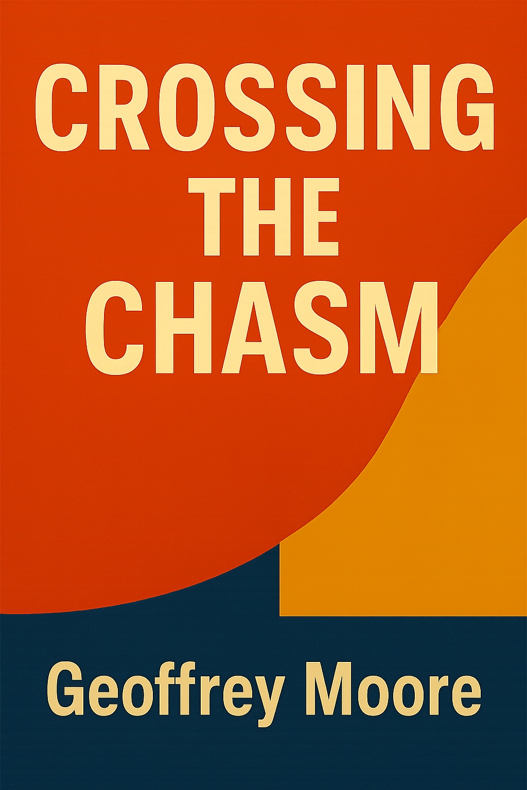Crossing the Chasm