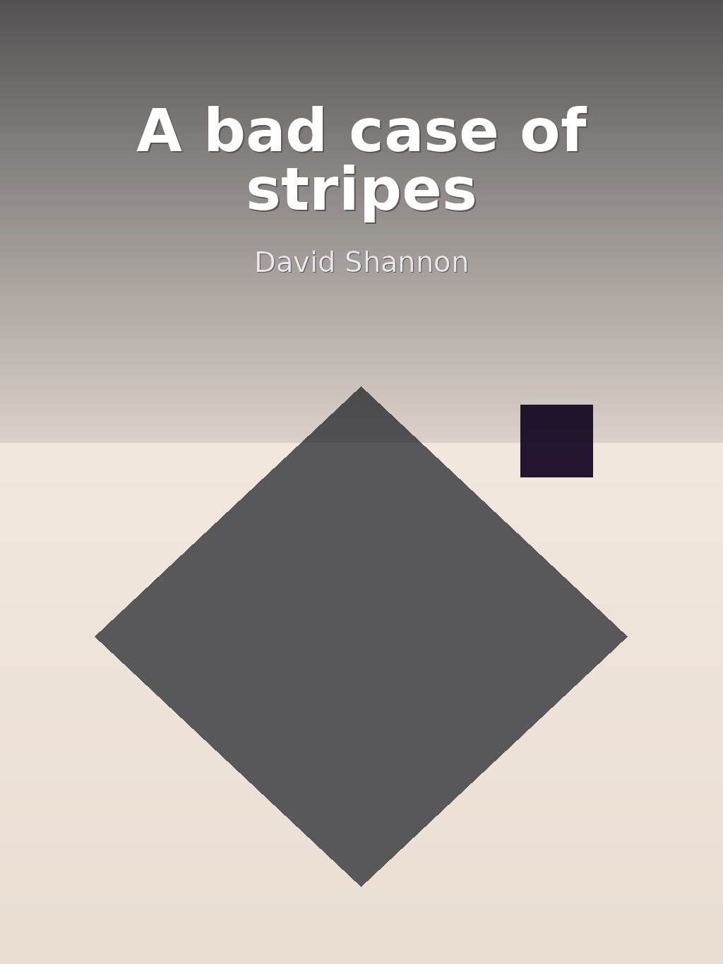 A bad case of stripes by David Shannon book cover