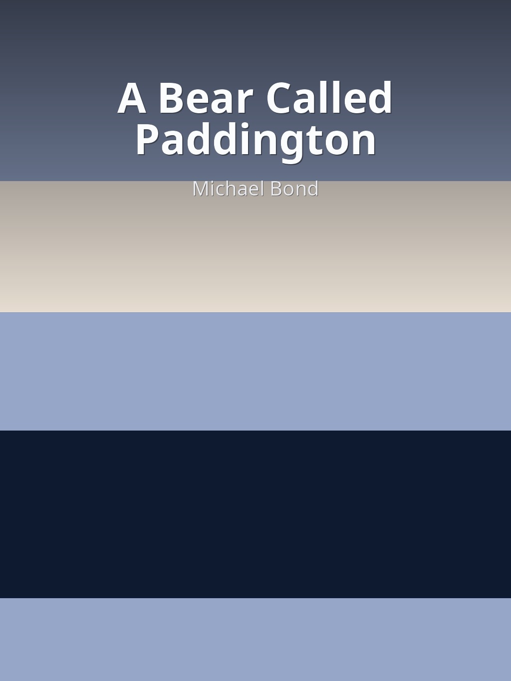 A Bear Called Paddington by Michael Bond book cover
