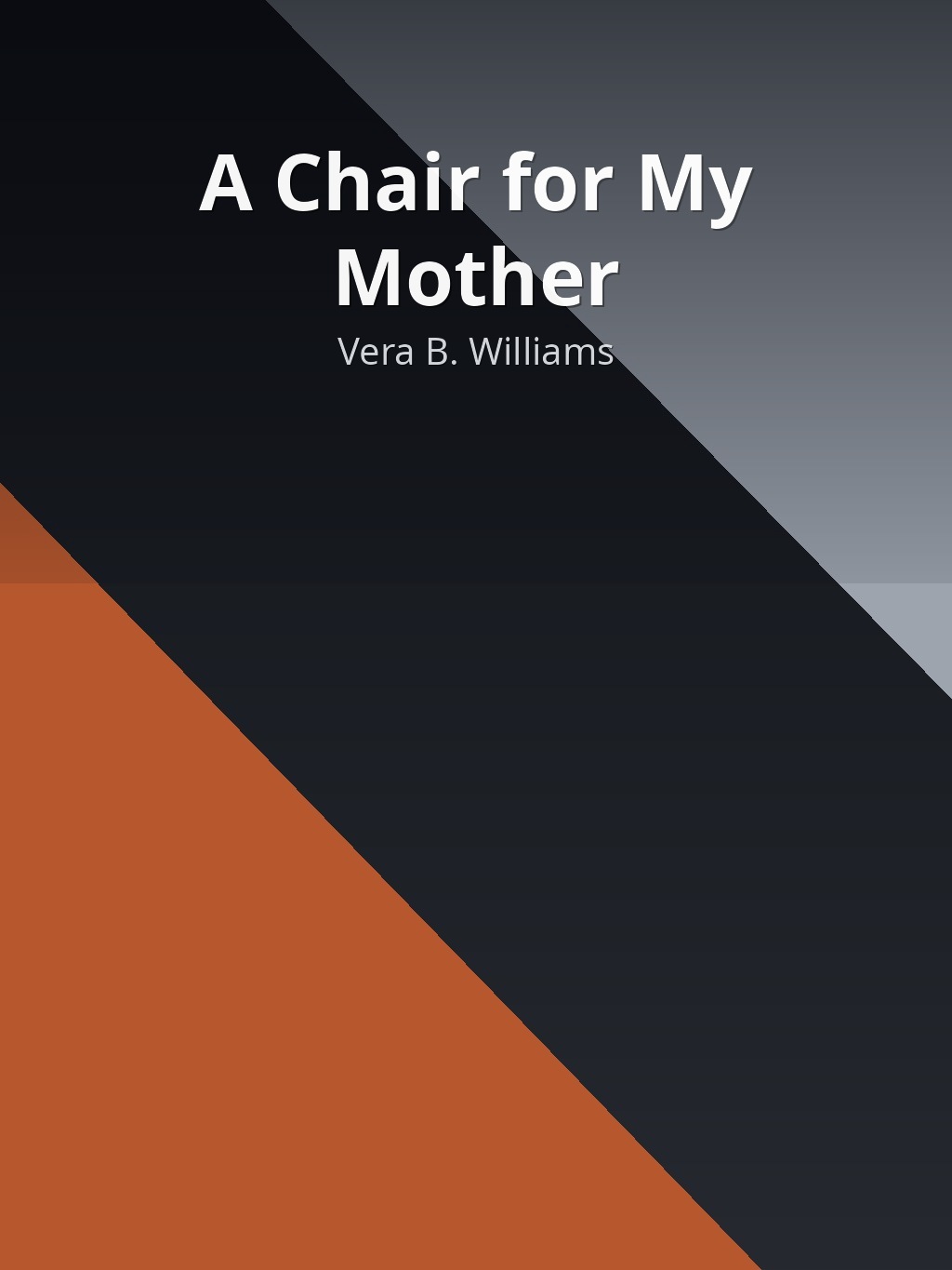 A Chair for My Mother by Vera B. Williams book cover