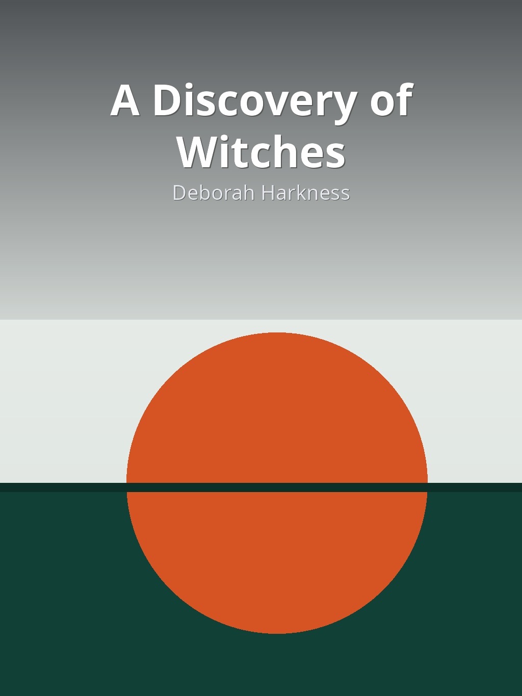 A Discovery of Witches by Deborah Harkness book cover