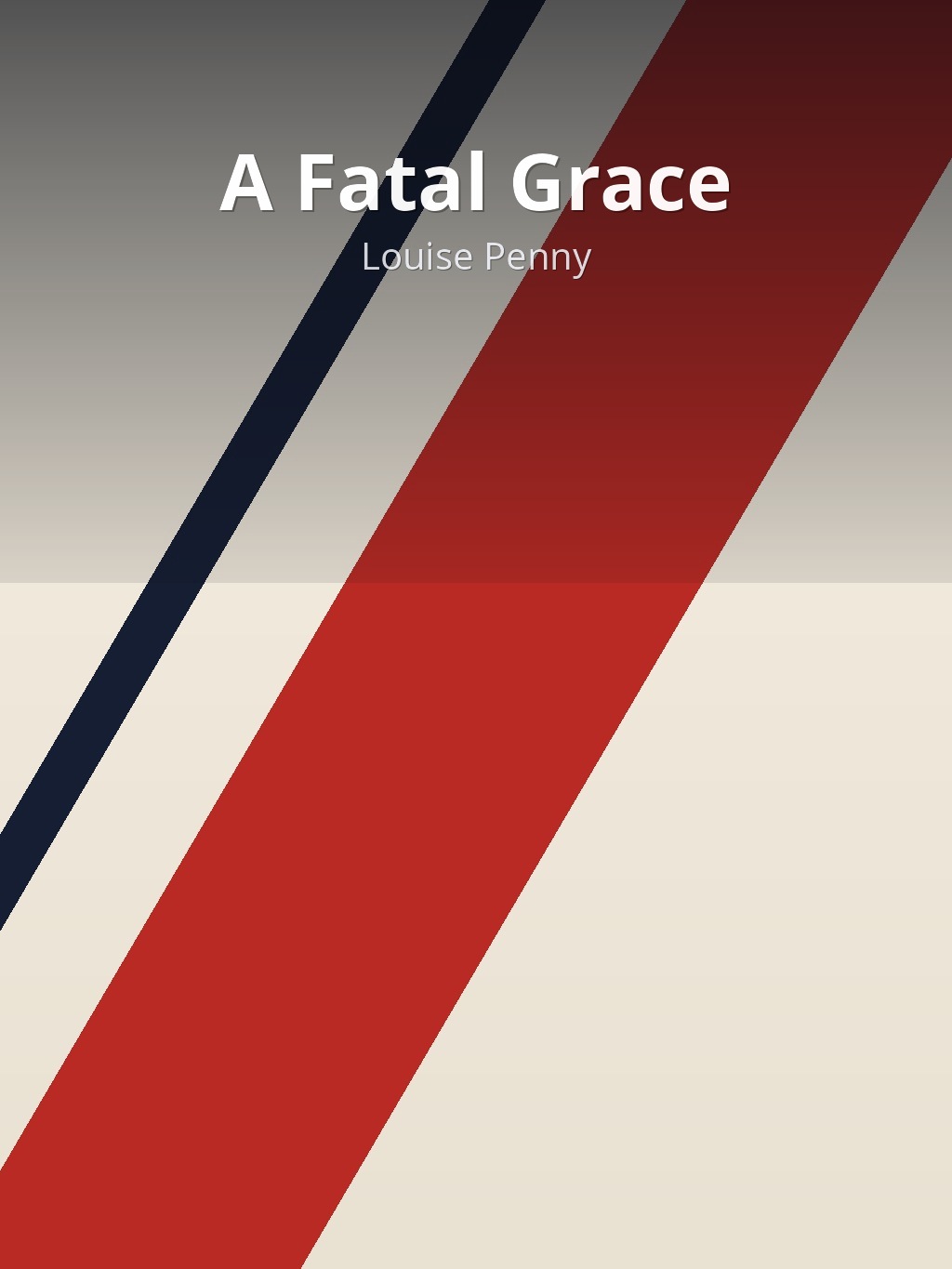 A Fatal Grace by Louise Penny book cover