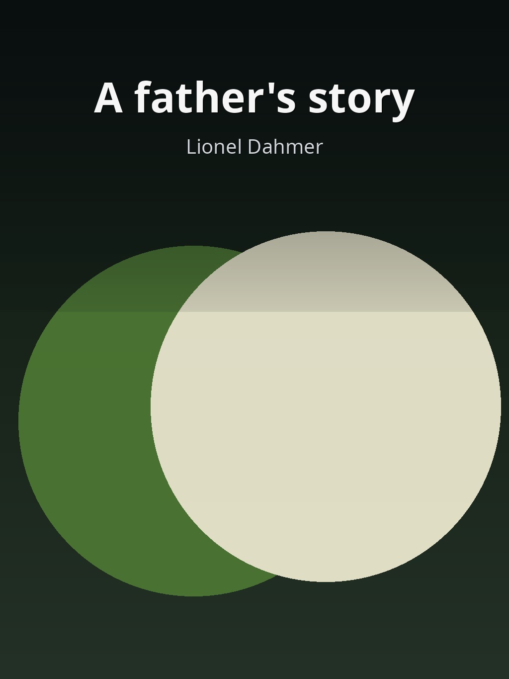 A father's story by Lionel Dahmer book cover
