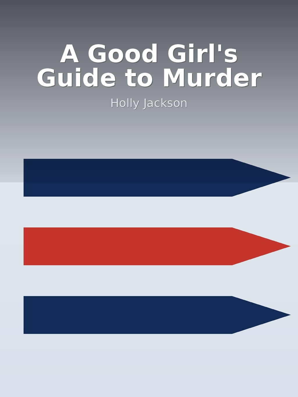 A Good Girl's Guide to Murder by Holly Jackson book cover