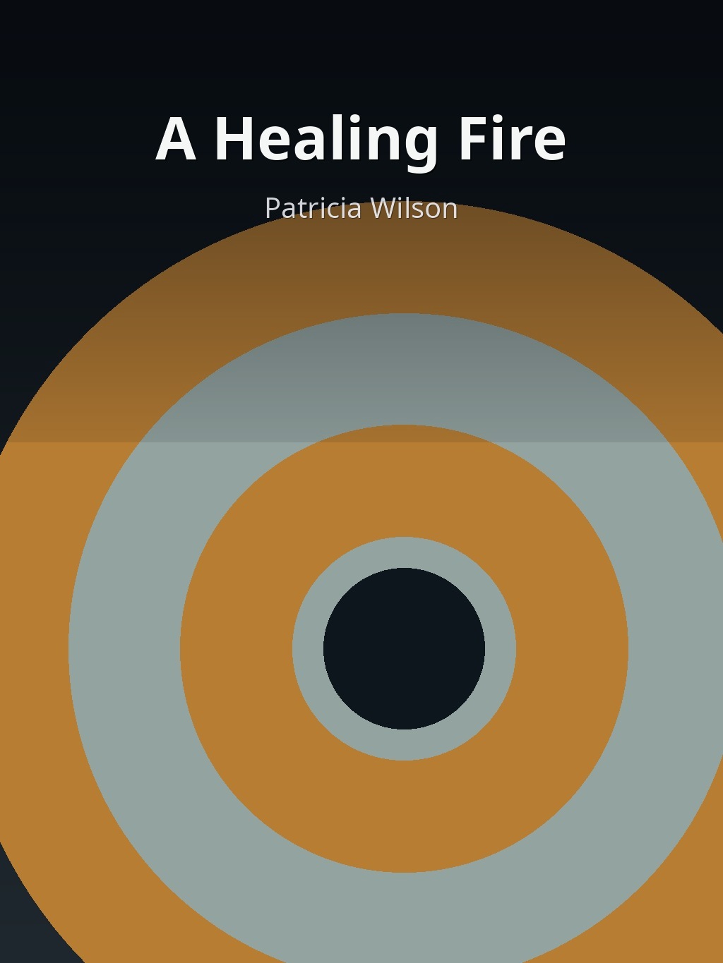 A Healing Fire by Patricia Wilson book cover