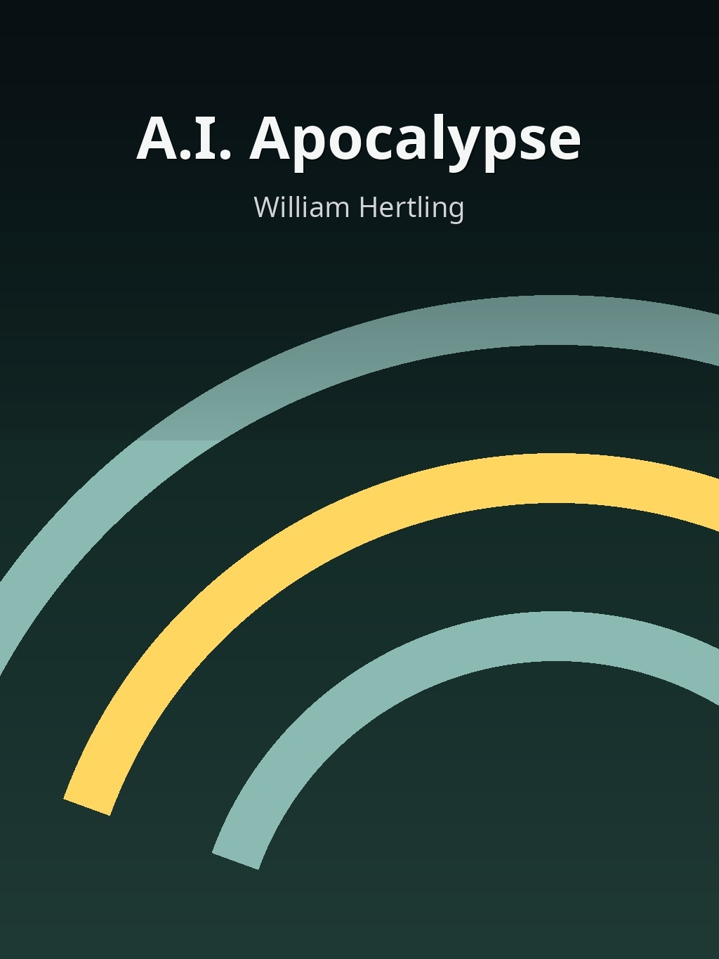 A.I. Apocalypse by William Hertling book cover