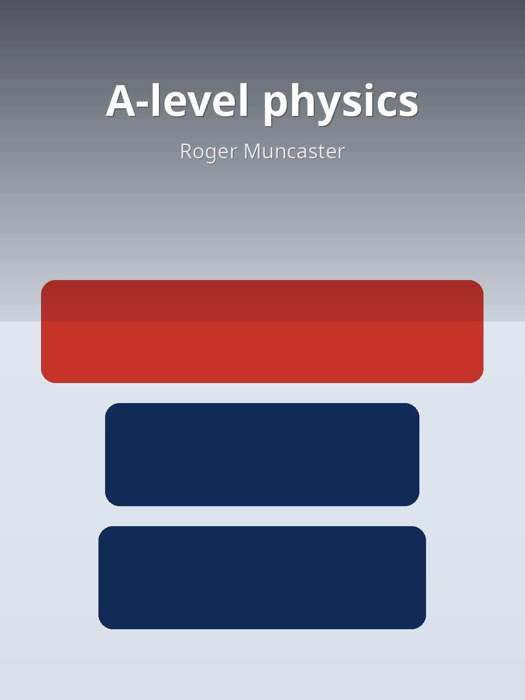 A-level physics by Roger Muncaster book cover