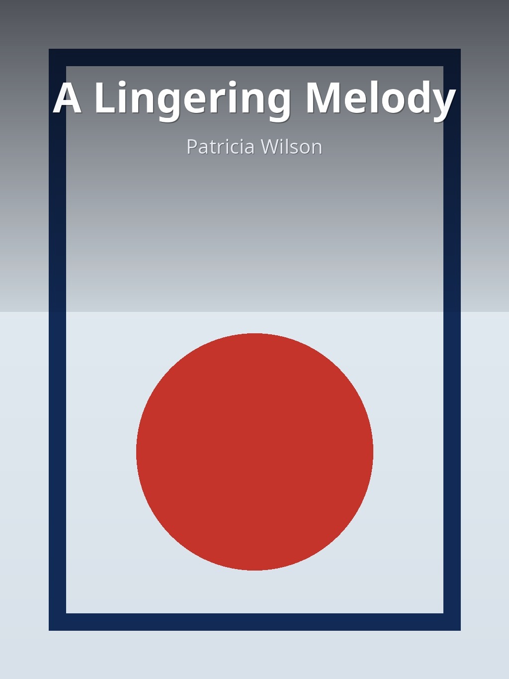 A Lingering Melody by Patricia Wilson book cover