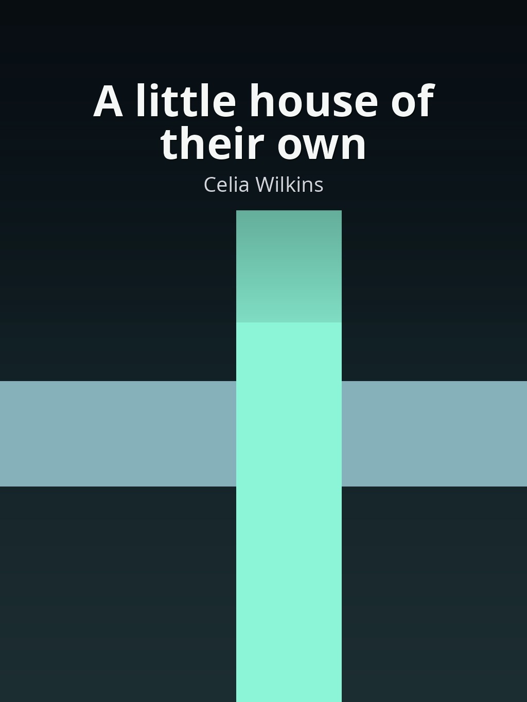 A little house of their own by Celia Wilkins book cover