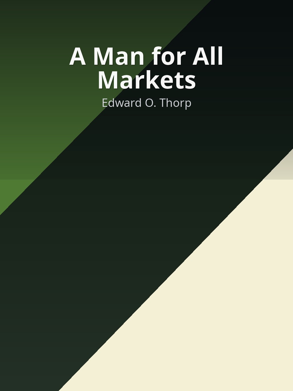 A Man for All Markets by Edward O. Thorp book cover