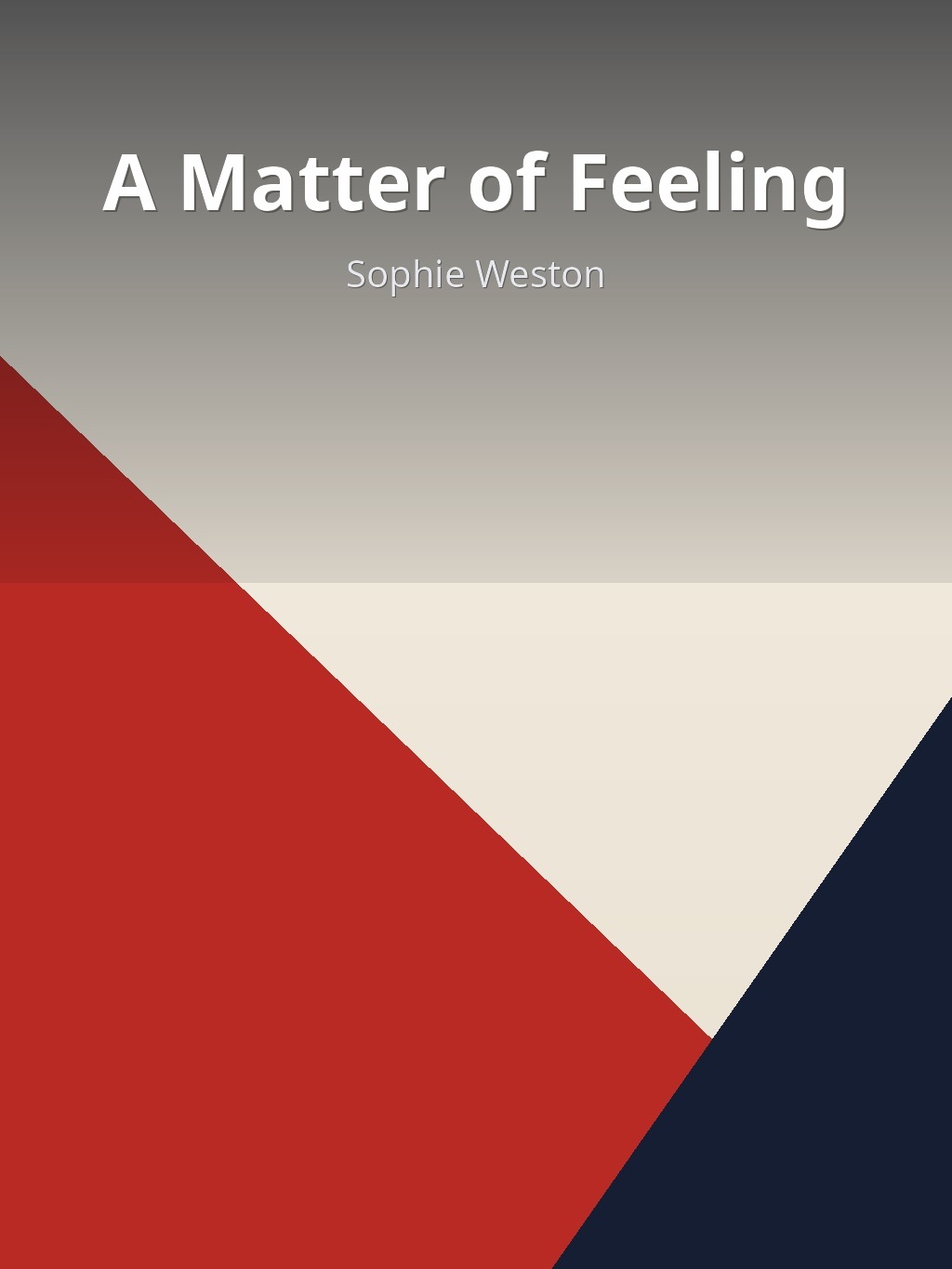 A Matter of Feeling by Sophie Weston book cover