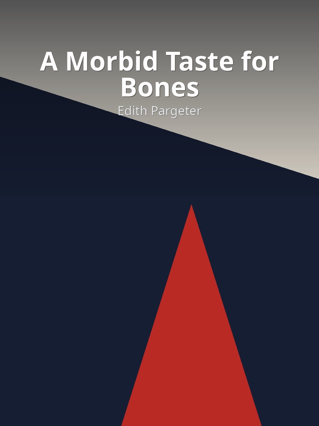 A Morbid Taste for Bones by Edith Pargeter book cover