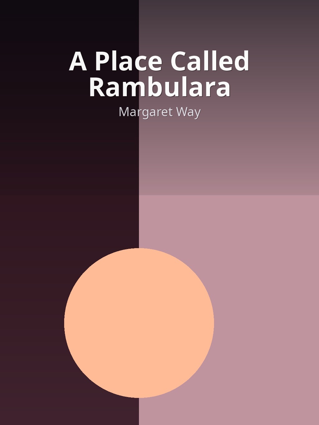 A Place Called Rambulara by Margaret Way book cover