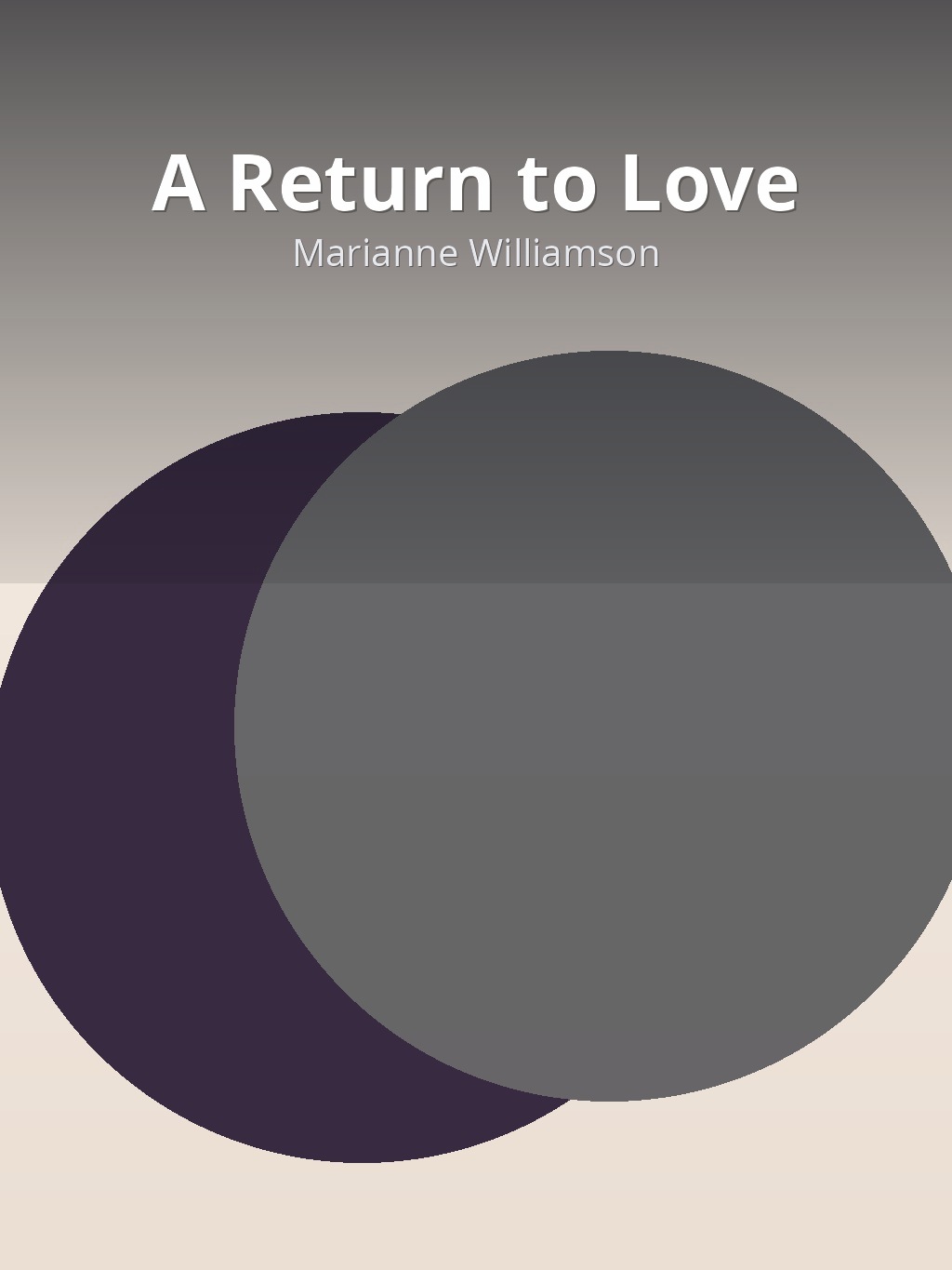 A Return to Love by Marianne Williamson book cover