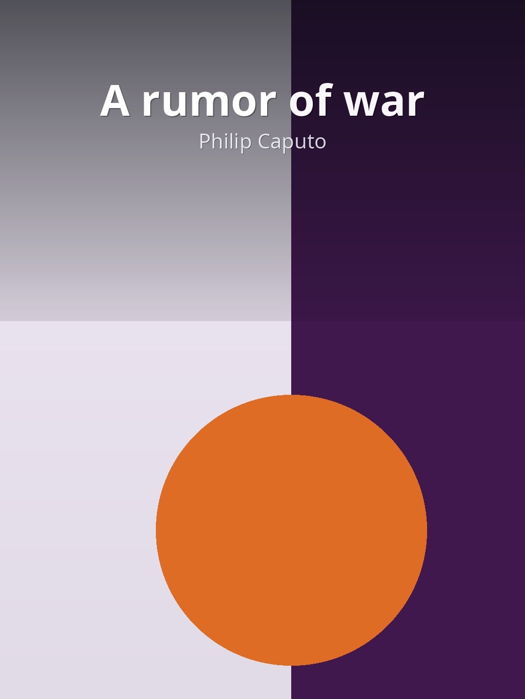 A rumor of war by Philip Caputo book cover