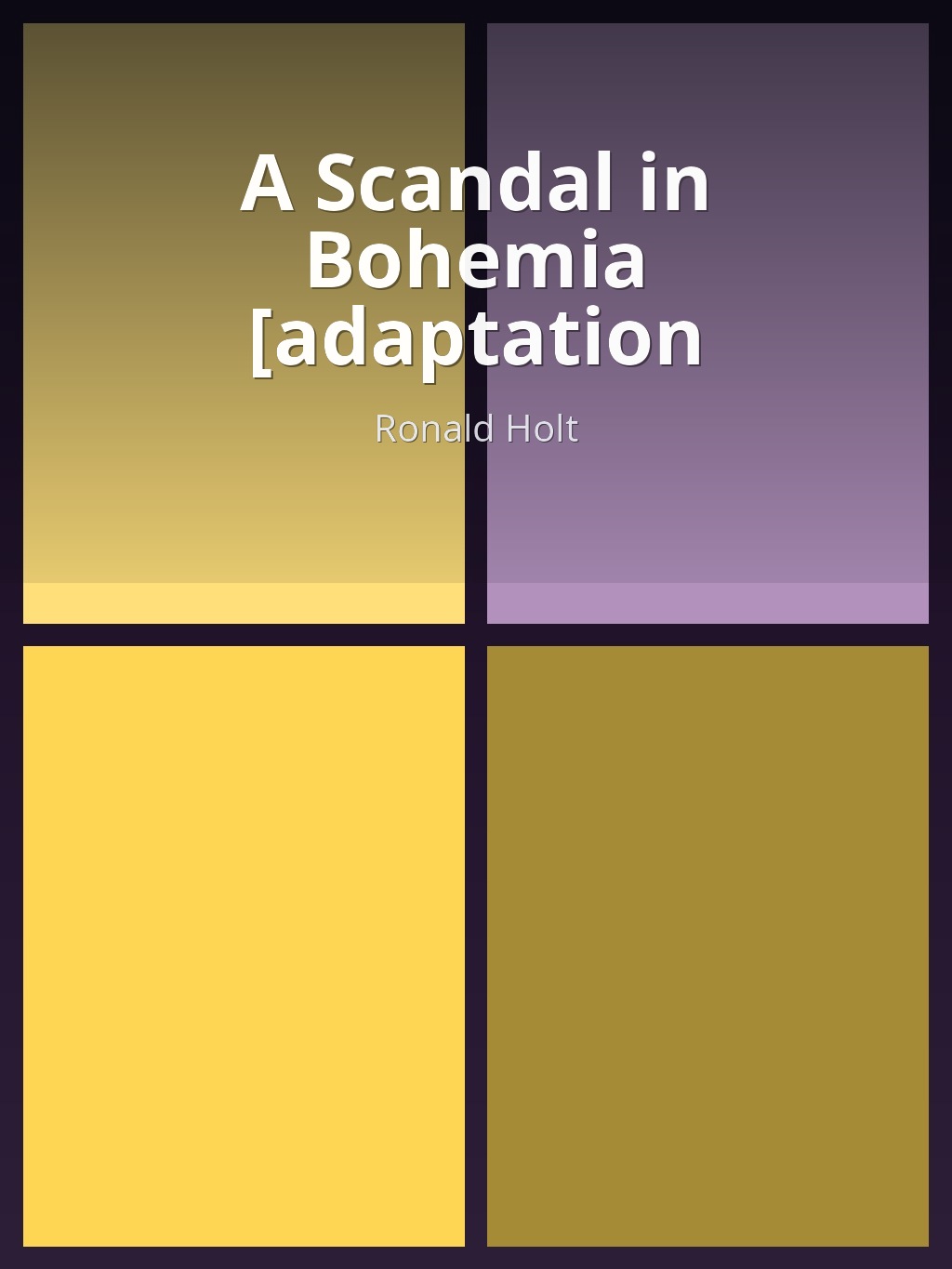 A Scandal in Bohemia [adaptation] by Ronald Holt book cover