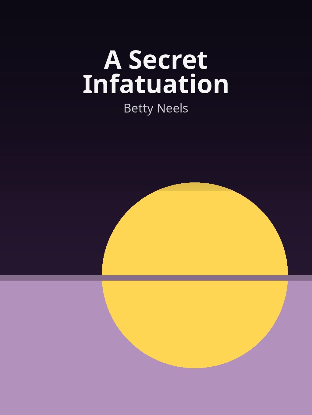 A Secret Infatuation by Betty Neels book cover