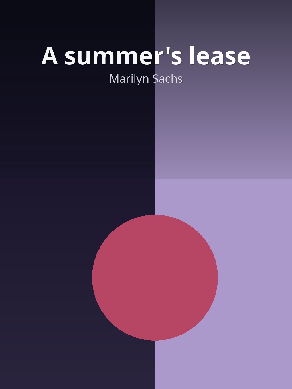 A summer's lease by Marilyn Sachs book cover
