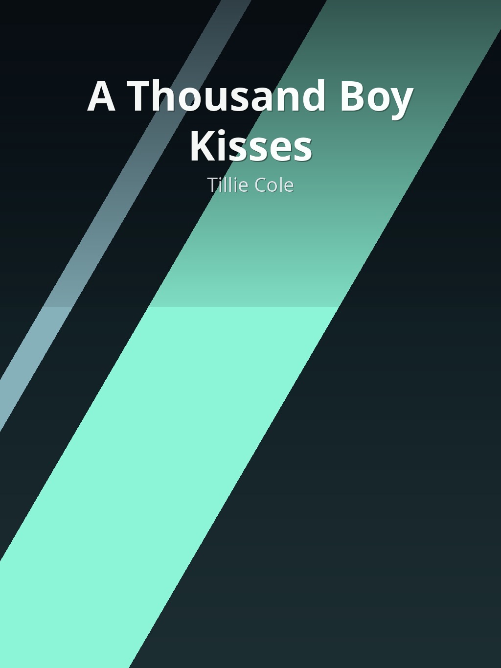 A Thousand Boy Kisses by Tillie Cole book cover