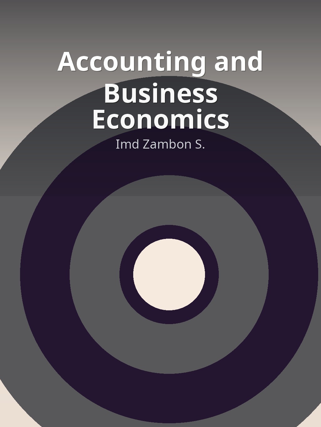 Accounting and Business Economics by Imd Zambon S. book cover