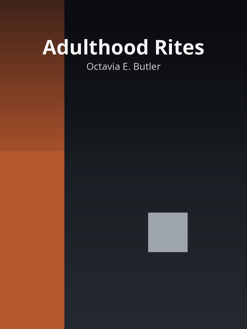 Adulthood Rites by Octavia E. Butler book cover