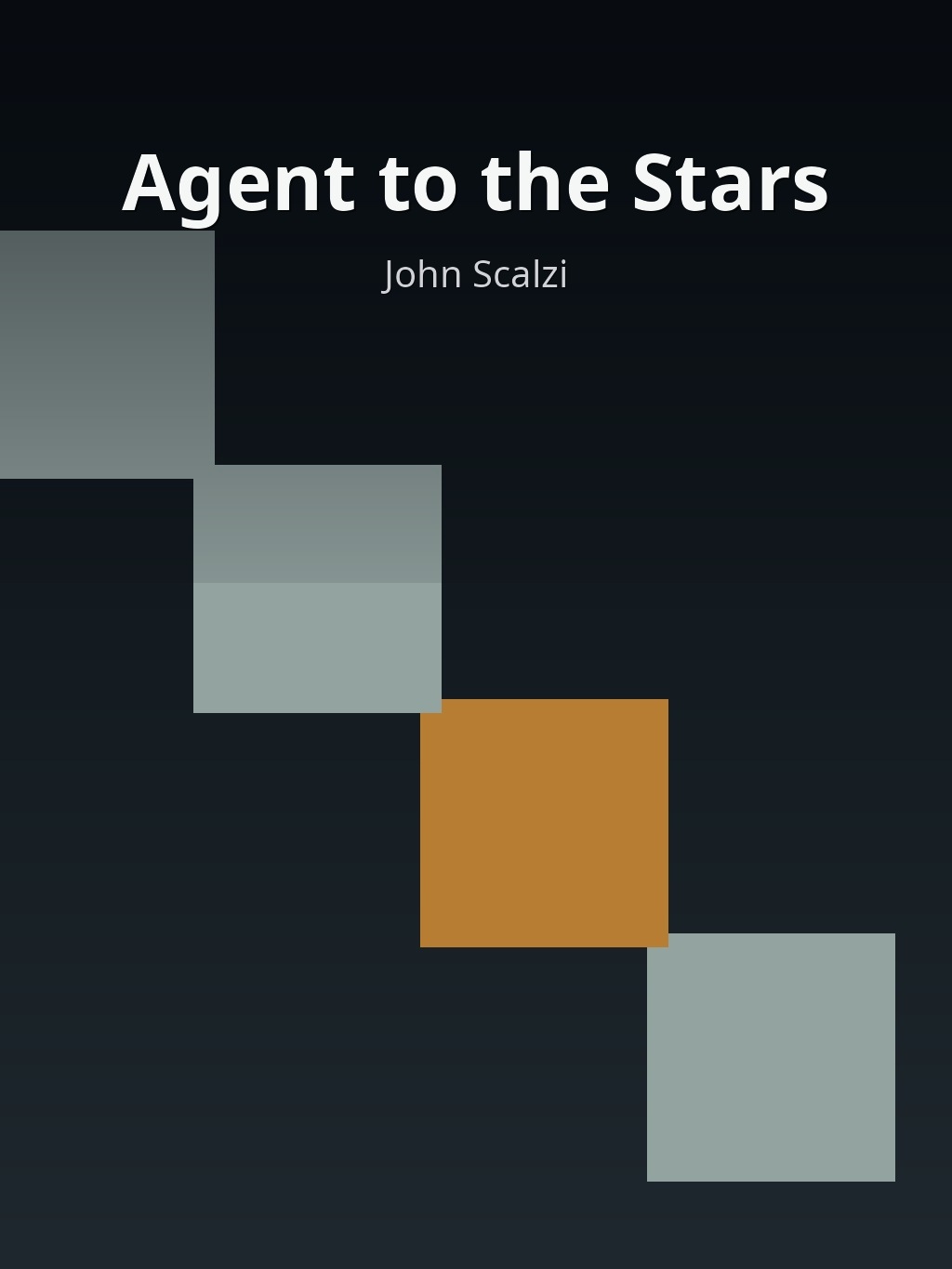 Agent to the Stars by John Scalzi book cover