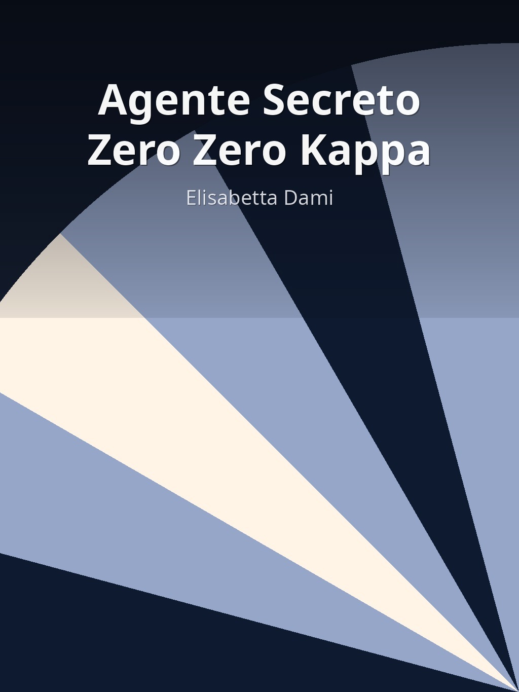 Agente Secreto Zero Zero Kappa by Elisabetta Dami book cover