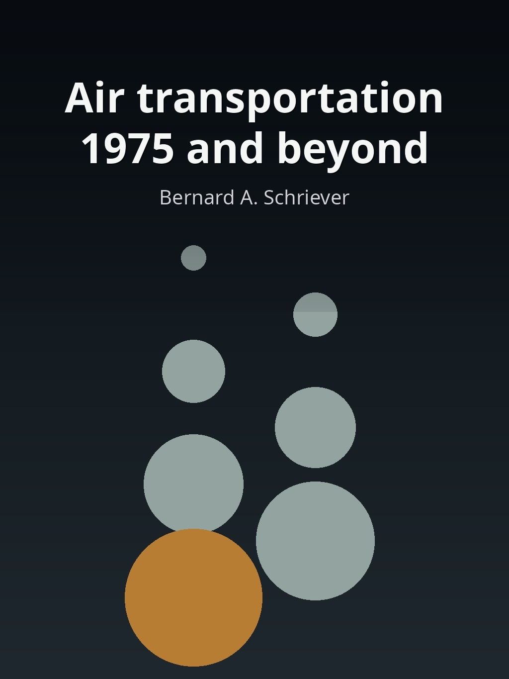 Air transportation 1975 and beyond by Bernard A. Schriever book cover