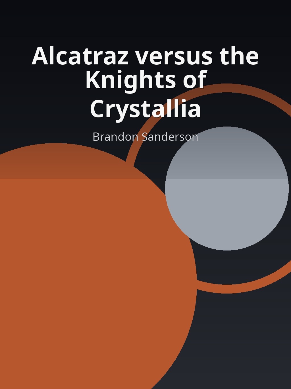 Alcatraz versus the Knights of Crystallia by Brandon Sanderson book cover