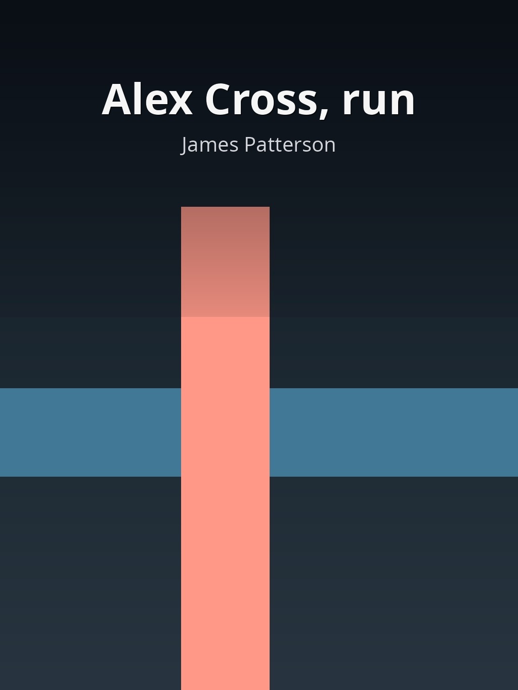 Alex Cross, run by James Patterson book cover