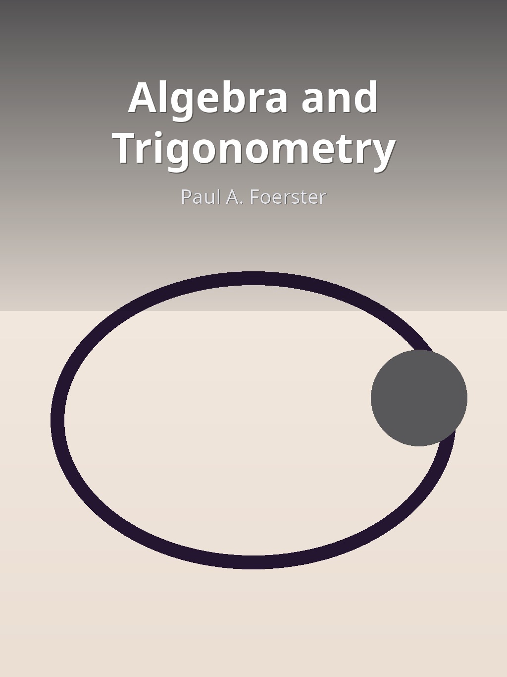 Algebra and Trigonometry by Paul A. Foerster book cover