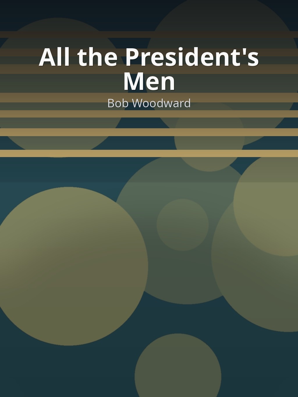 All the President's Men by Bob Woodward book cover