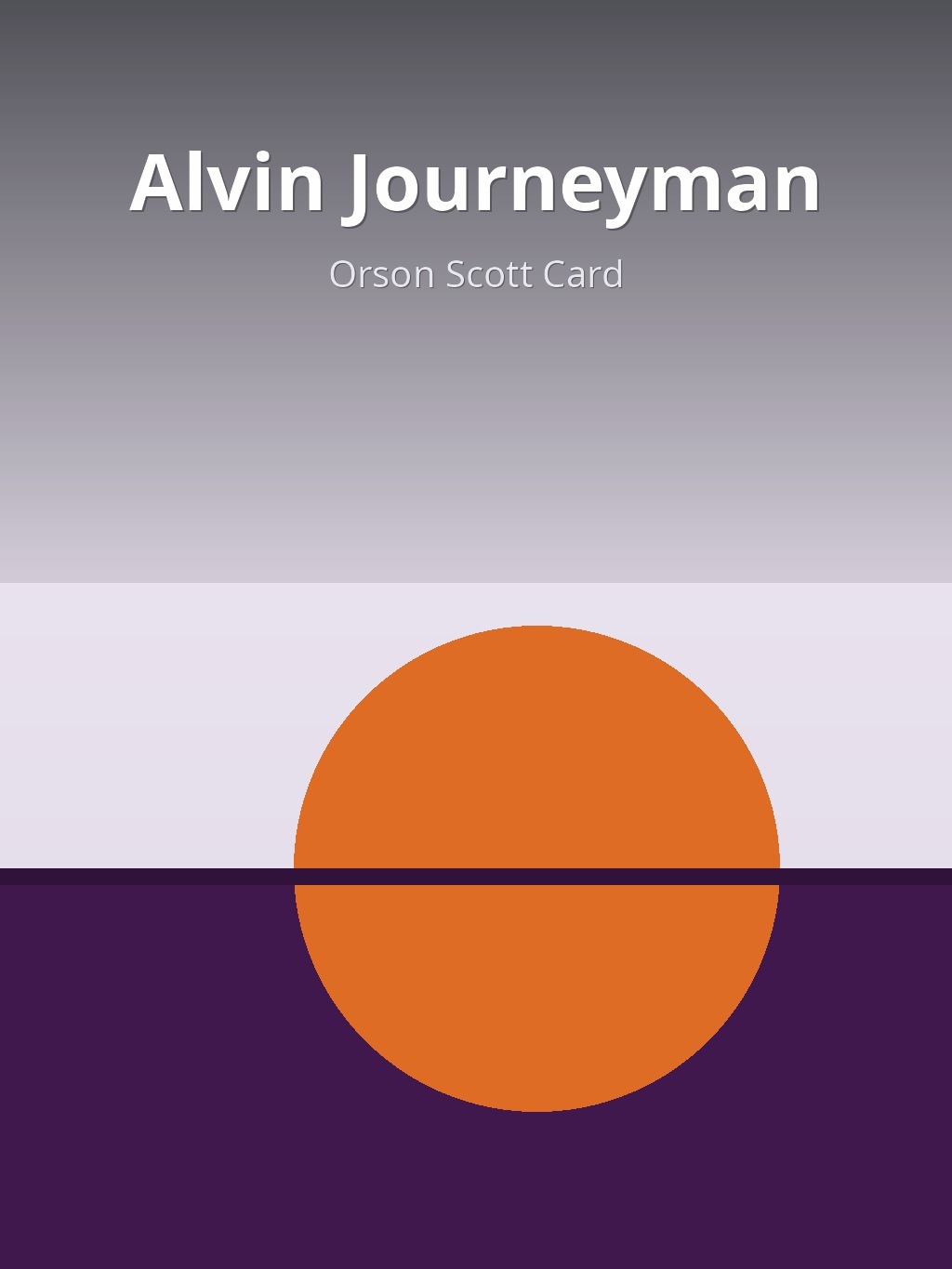 Alvin Journeyman by Orson Scott Card book cover