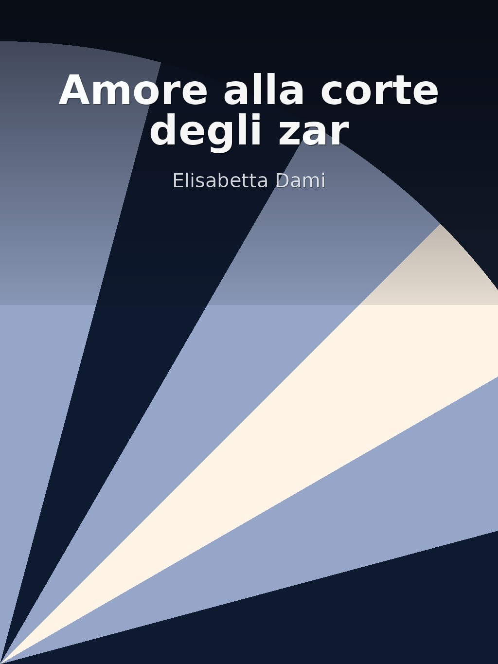 Amore alla corte degli zar by Elisabetta Dami book cover