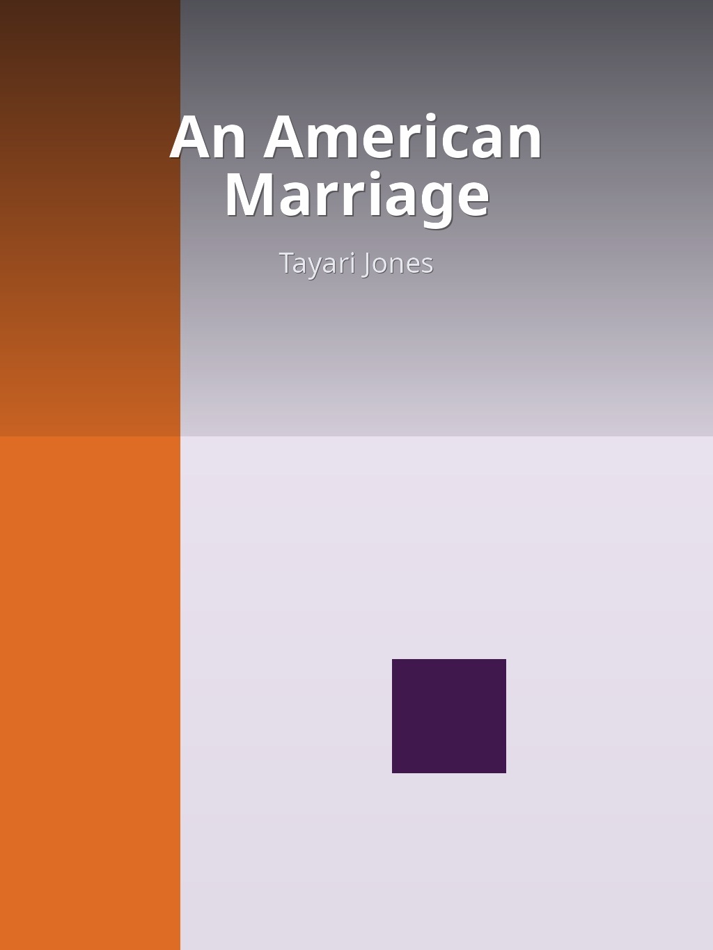 An American Marriage by Tayari Jones book cover