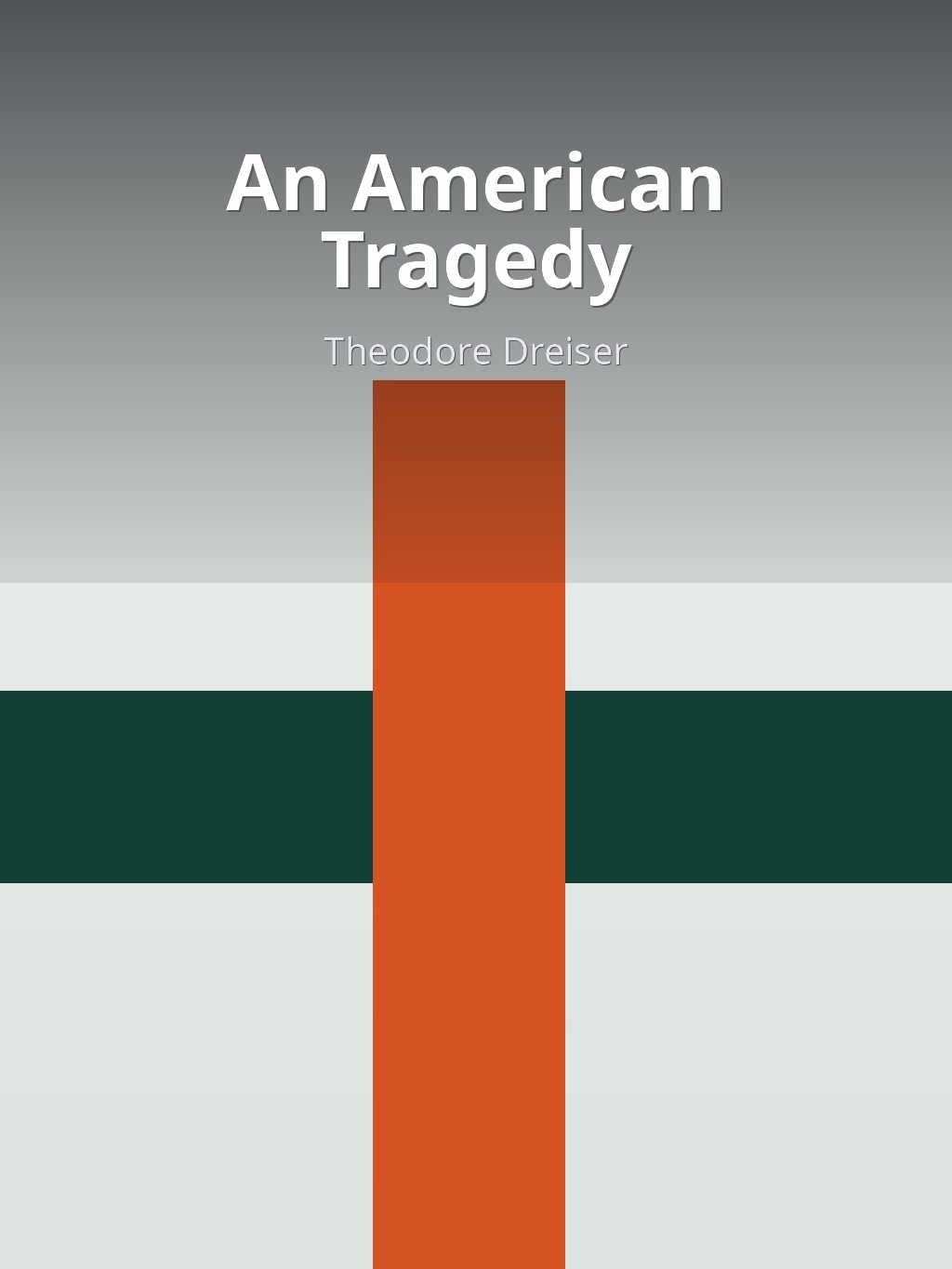 An American Tragedy by Theodore Dreiser book cover