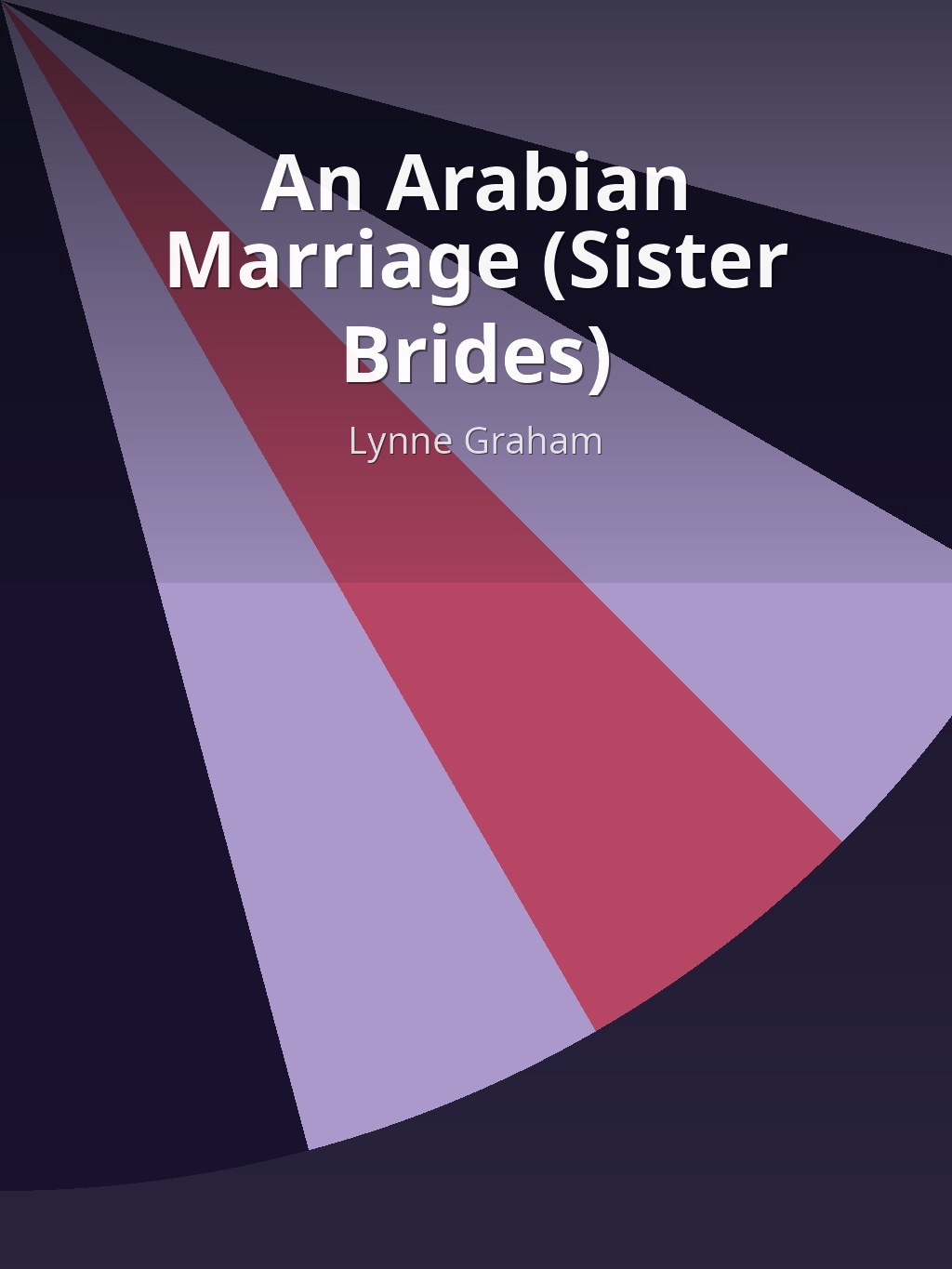 An Arabian Marriage (Sister Brides) by Lynne Graham book cover
