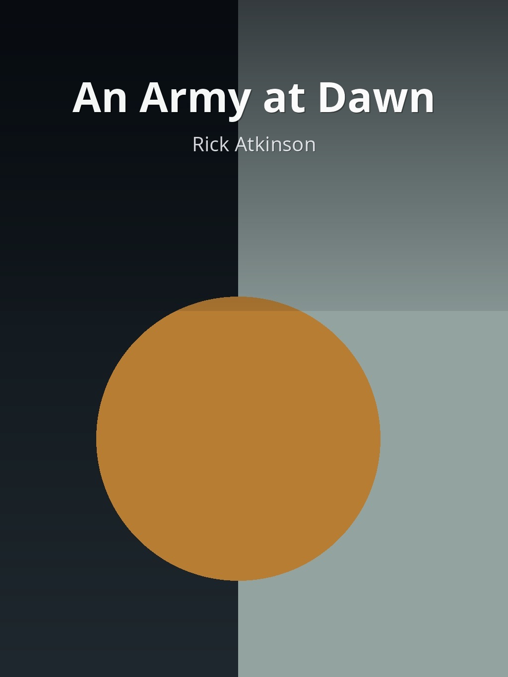 An Army at Dawn by Rick Atkinson book cover
