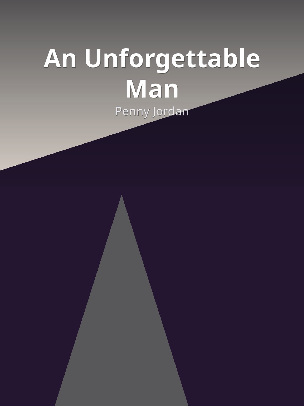 An Unforgettable Man by Penny Jordan book cover