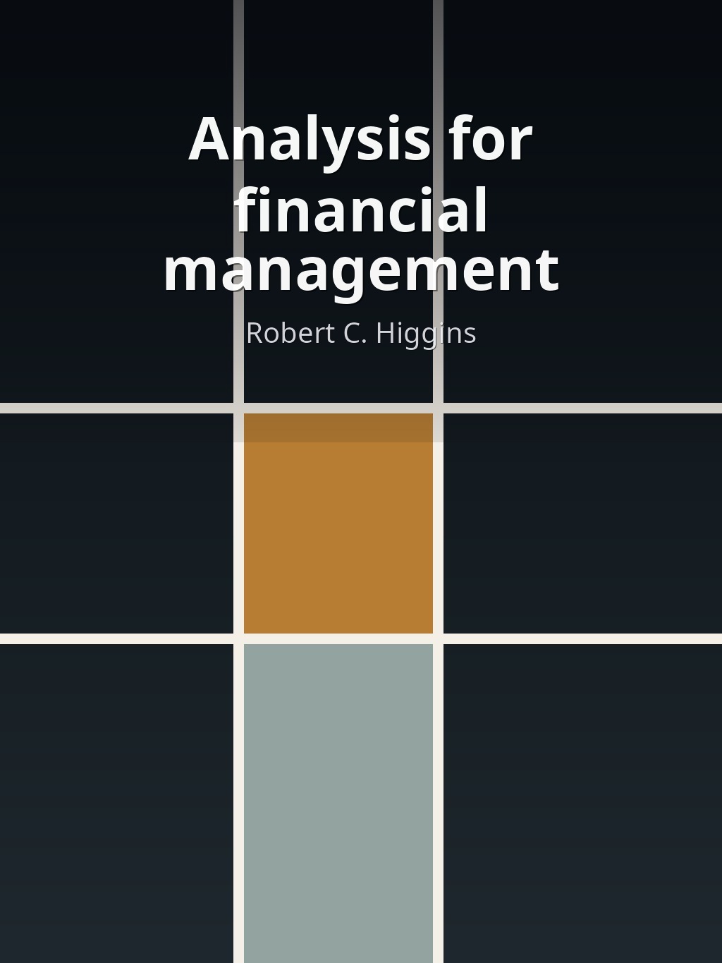 Analysis for financial management by Robert C. Higgins book cover