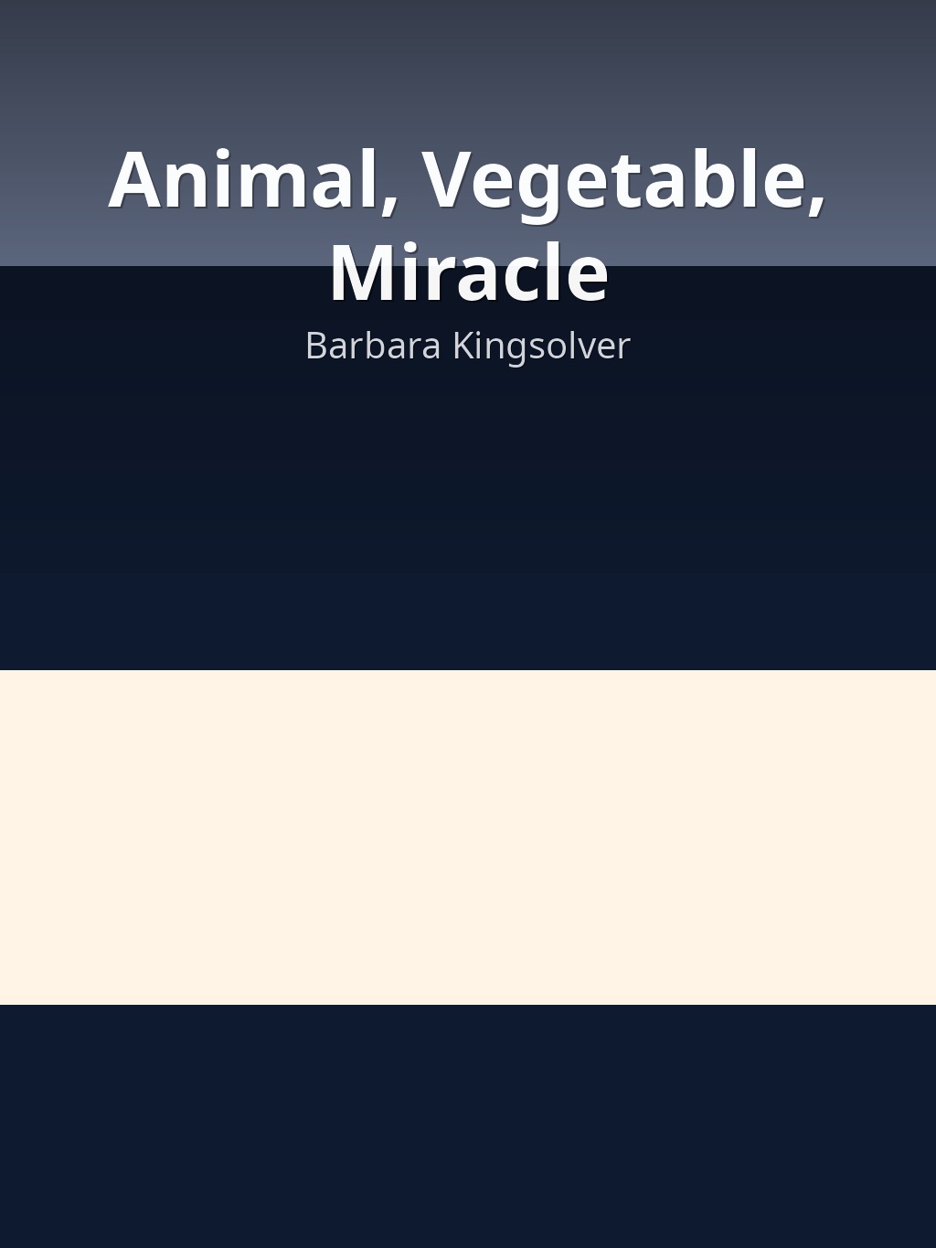 Animal, Vegetable, Miracle by Barbara Kingsolver book cover