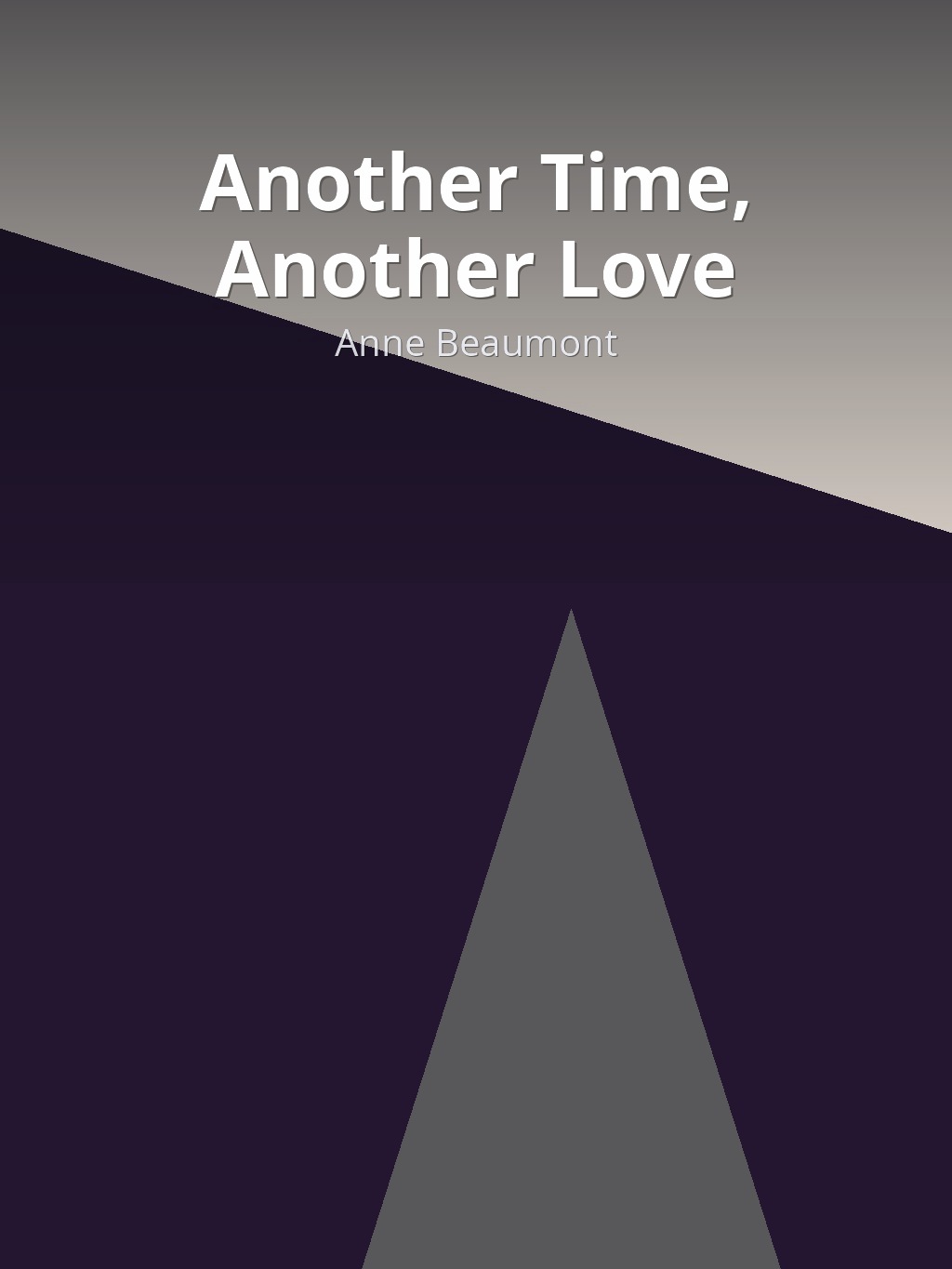 Another Time, Another Love by Anne Beaumont book cover