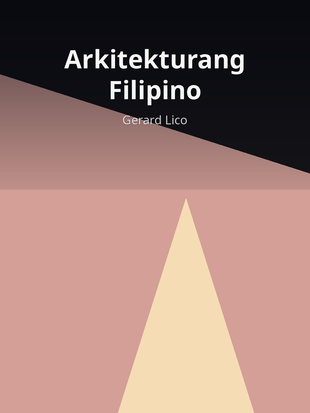 Arkitekturang Filipino by Gerard Lico book cover