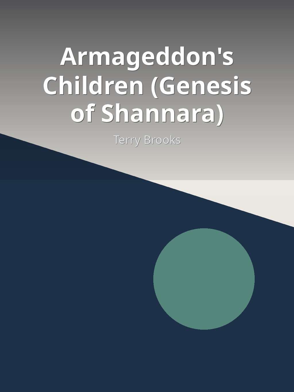 Armageddon's Children (Genesis of Shannara) by Terry Brooks book cover