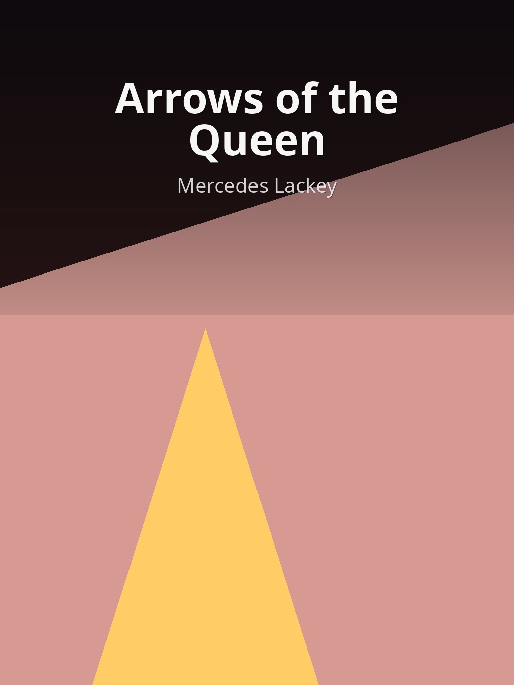 Arrows of the Queen by Mercedes Lackey book cover
