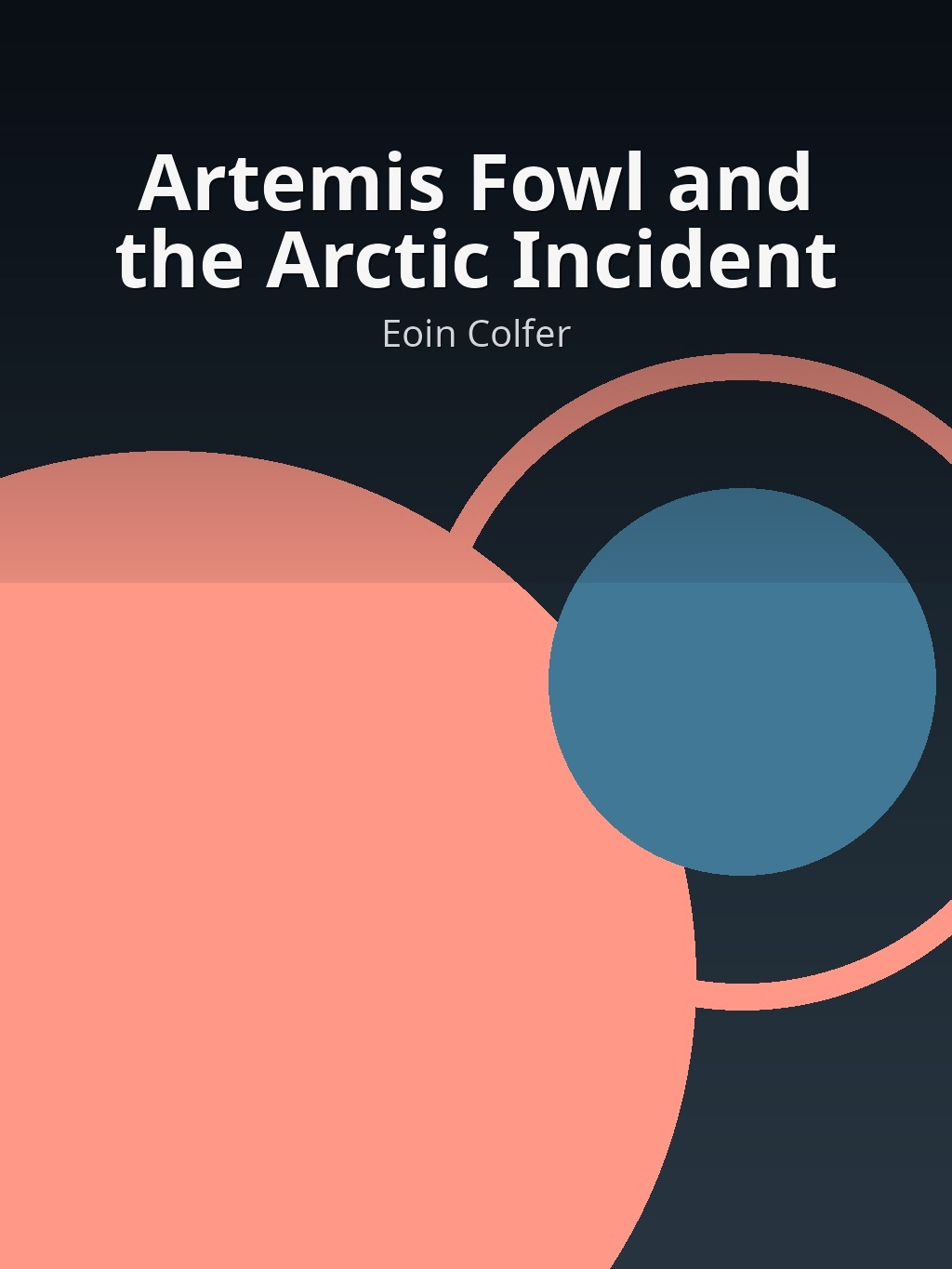 Artemis Fowl and the Arctic Incident by Eoin Colfer book cover
