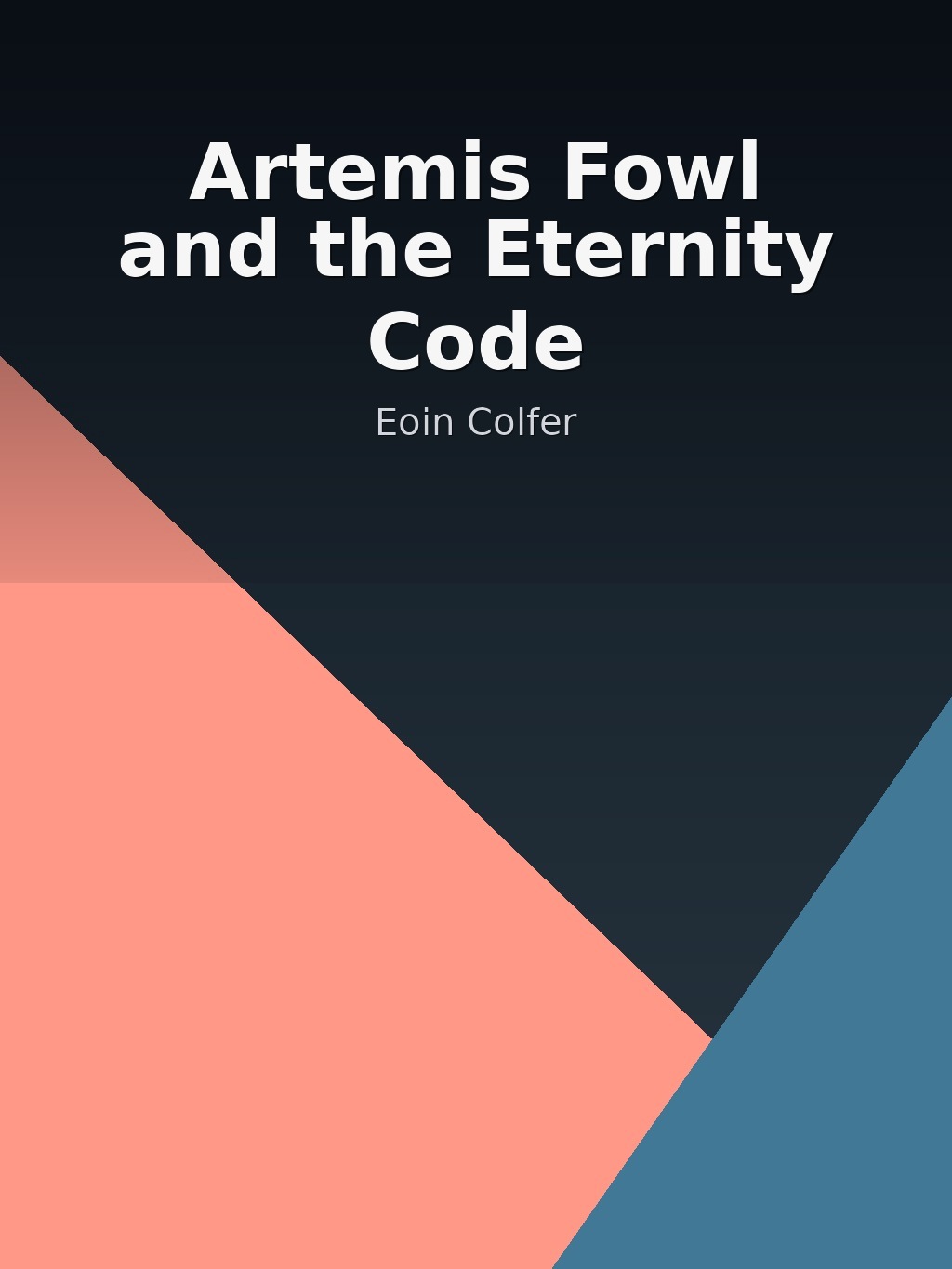Artemis Fowl and the Eternity Code by Eoin Colfer book cover