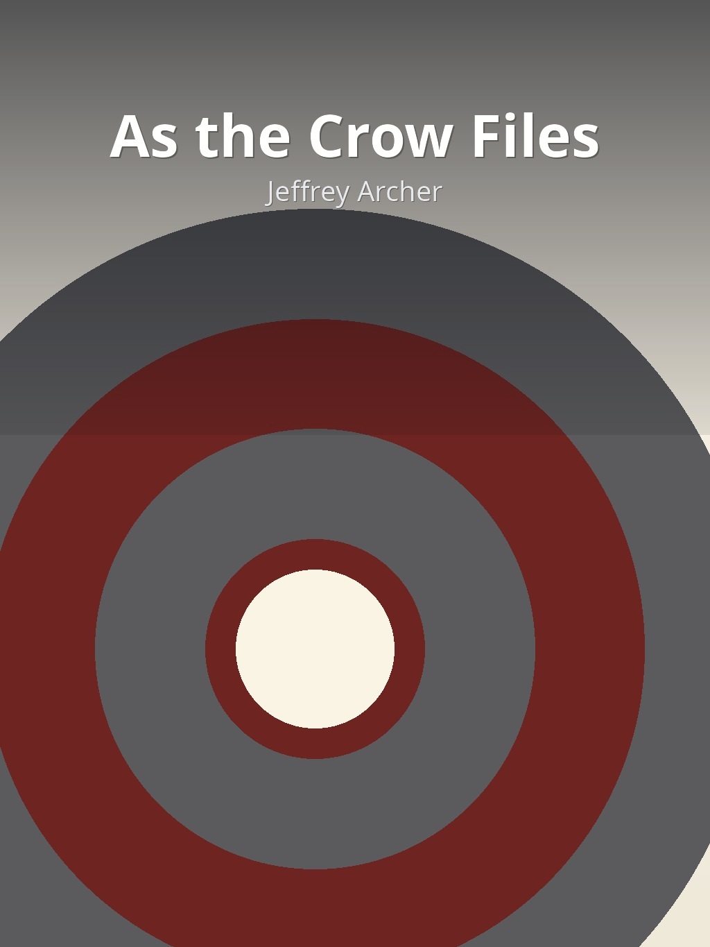As the Crow Files by Jeffrey Archer book cover